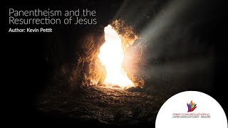 Panentheism and the Resurrection of Jesus [upl. by Loesceke571]