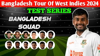 Bangladesh vs West Indies 2024  Test Series  Bangladesh Squad Announced  BAN vs WI [upl. by Katie]