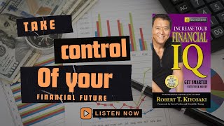 Free Audiobook Increase Your Financial IQ By Robert Kiyosaki  Full Audiobook [upl. by Eniretac]