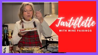 How to Make Tartiflette – with wine pairings [upl. by Maxama]