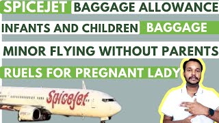 Spicejet Baggage Allowance for children and infant  traveling rules for minor and pregnant lady [upl. by Elgna263]