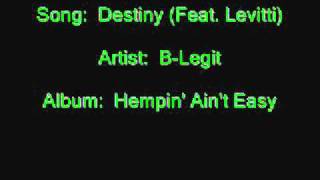 BLegit  Destiny Feat Levitti [upl. by Sidnee674]