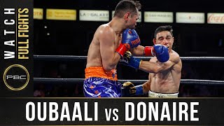 Oubaali vs Donaire FULL FIGHT May 29 2021  PBC on Showtime [upl. by Mosenthal63]