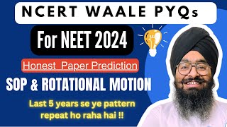 Rotational Motion important PYQs from NCERT By Simran Sir  NEET2024 Physics paper prediction [upl. by Atiekan]