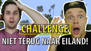 CHALLENGE MET ENZO  NIET TERUG NAAR EIGEN EILAND [upl. by Ayamahs]