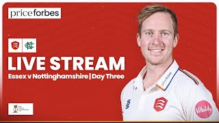 LIVE Essex v Nottinghamshire Day 3 Stream [upl. by Cattan]