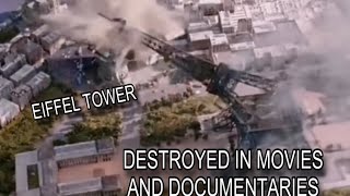 Eiffel Tower destroyed in Movies and Documentaries [upl. by How779]