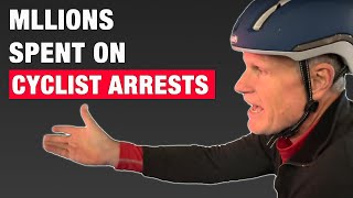 Police Spent Millions Arresting Cyclists [upl. by Yelloh]