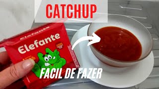 CATCHUP CASEIRO FÁCIL DE FAZER [upl. by Thorman554]