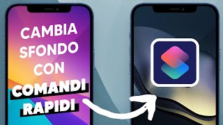 Cambiare lo sfondo delliPhone automaticamente  Trucchi Comandi rapidi iPhone e iOS 15 2022 [upl. by Ikkela]