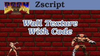 18 Doom Zscript Replacing Wall Textures [upl. by Rafaj]