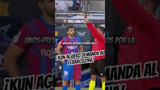 ¡EL KUN AGÜERO DEMANDA AL BARCELONA  DUKEN SPORTS [upl. by Leeland566]