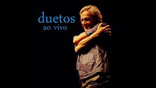 Caetano Veloso  Duetos Ao Vivo Full Album [upl. by Halilad]