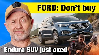 Ford quotdont buyquot warning for 2021 Endura SUV just axed  Auto Expert John Cadogan [upl. by Attenweiler996]