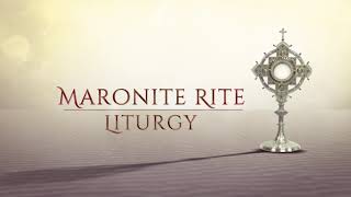 Maronite Rite Liturgy Promo [upl. by Eadie]