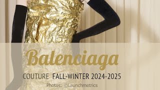 Collection Balenciaga couture fallwinter 20242025 🌼⭐ [upl. by Xuaegram85]