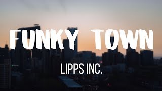 Lipps Inc  Funky Town Lyrics 🎶 1 Hour Version [upl. by Roots]