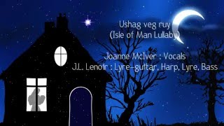 OLD CELTIC amp NORDIC LULLABIES  Ushag veg ruy [upl. by Novel]