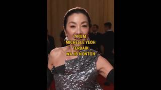 7 FILM MICHELLE YEOH TERBAIK shorts rekomendasifilm michelleyeoh [upl. by Aidni448]