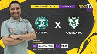 AO VIVO  CORITIBA x AMÉRICAMG 1906 [upl. by Henni]