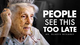 We See It Too Late  103 Year Old Dr Gladys McGareys Secrets to Health Longevity and Love [upl. by Yasnyl]