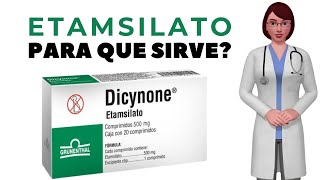 ETAMSILATO que es y para que sirve etamsilato 500 mg tablet como usar etamsilato dosis [upl. by Munson684]