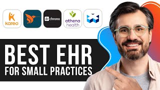 Best EHR for Small Practices 2024  How to Choose the Right EHR for Your Medical Office [upl. by Frida]