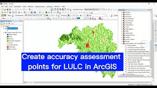 Create accuracy assessment points for LULC in ArcGIS [upl. by Esej944]