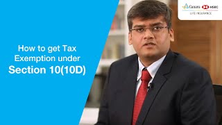 How to get Tax Exemption under section 1010D  Canara HSBC Life Insurance [upl. by Ab]