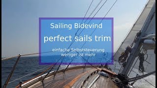 Sailing Bidevind  Der perfekte Segel Trim [upl. by Aylsworth]