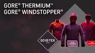 New GORE® THERMIUM™ and GORE® WINDSTOPPER® product technologies [upl. by Mukul]