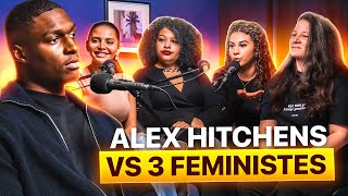 ALEX HITCHENS vs 4 FÉMINISTES  😡 [upl. by Hartwell]