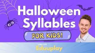 Halloween Phonics Learn Spooky Syllables [upl. by Itsim204]