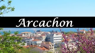 Take A Look Around  ARCACHON Travel Vlog [upl. by Ientirb]