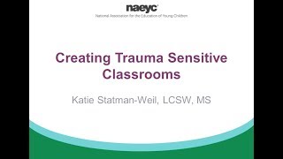 Webinar Creating Trauma Sensitive Classrooms [upl. by Moya]