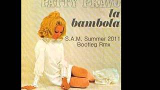 Patty Pravo  La Bambola SAM Summer 2011 Bootleg Rmx [upl. by Leeland]