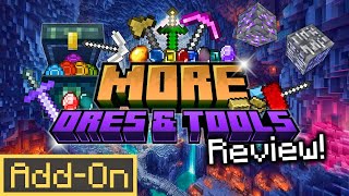 MORE ORES AND TOOLS ADDON Enhances Vanilla Minecraft Bedrock Survival indepth review [upl. by Aimej]