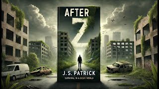 Xbooks Audiobooks After Z  A Gripping PostApocalyptic Thriller  Book 3 [upl. by Morrill]