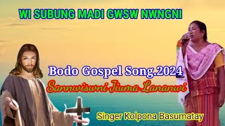 Bodo Gospel Song Wi Subung Madi Gwsw Nwngni Singer Kolpona Basumatay♥️ [upl. by Otrebmuh767]