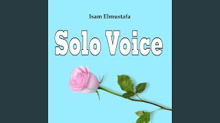 Solo Voice [upl. by Aleuname]