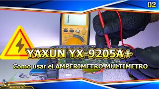 ✔️ ② Aprender como usar el TESTER MULTIMETRO DIGITAL YAXUN YX9205a bellonets​ [upl. by Airdna]