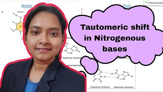 Tautomeric shift in Nitrogenous bases [upl. by Hermina889]