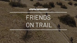 PROPAIN Friends on Trail 2018  Vinschgau [upl. by Primavera]