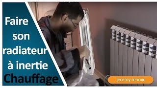 FABRIQUER UN RADIATEUR ÉLECTRIQUE À INERTIE [upl. by Jesus]