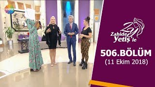 Zahide Yetişle 506 Bölüm  11 Ekim 2018 [upl. by Abelard]