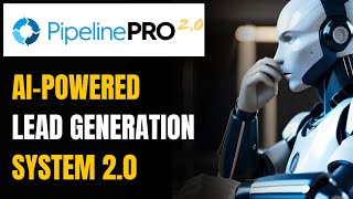 Pipeline Pro 20 Unleashing AIPowered Lead Generation for 2024 [upl. by Joy]