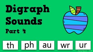 Part 4  Digraph Sounds th ph au wr ur [upl. by Gernhard]