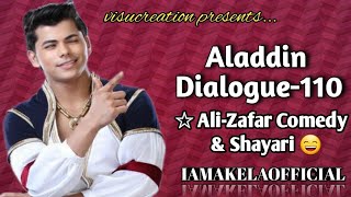 Aladdin Dialogue110 WhatsApp Status  AliZafar Comedy amp Shayari 😄 [upl. by Liuqa]