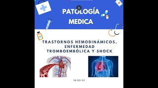 Patología  Trastornos Hemodinámicos Enfermedad Tromboembólica y Shock [upl. by Casilde987]