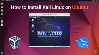 How to Install and Set Up Kali Linux on VirtualBox Ubuntu 2204 [upl. by Ennaharas]